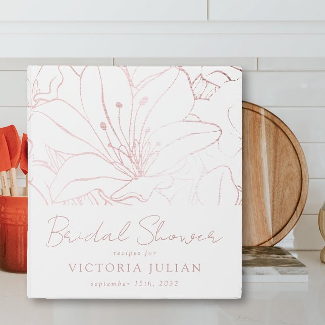 Rose Gold Foil Floral Bridal Shower Recipe 3 Ring Binder (Creator Uploaded)