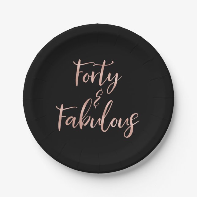 Rose Gold Foil Forty | 40 and Fabulous Birthday Paper Plates (Front)