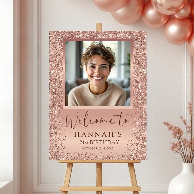 Rose Gold Foil Glitter 21st Birthday Photo Welcome Foam Board (Creator Uploaded)