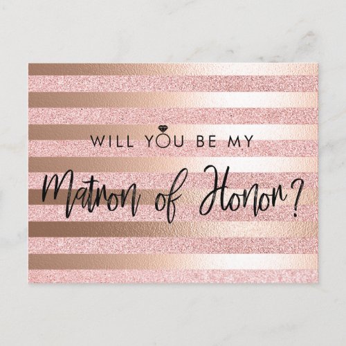 Rose Gold Foil  Glitter Matron of Honor Proposal Postcard