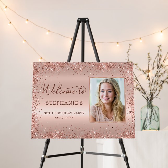 Rose Gold Foil Glitter Photo 30th Birthday Welcome Foam Board (In Situ (Stand))