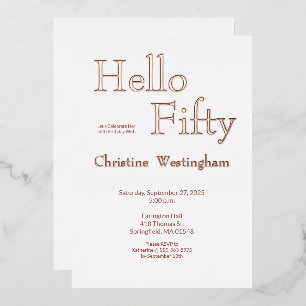 Rose Gold Foil Hello Fifty 50th Birthday Party Invitation