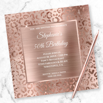 Rose Gold Foil Leopard Glam 50th Birthday Invitation by annaleeblysse at Zazzle