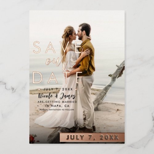 Rose Gold Foil Modern Save The Date Type Photo  Foil Invitation