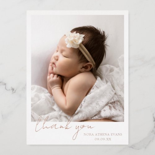 Rose Gold Foil Photo Thank You Birth Announcement