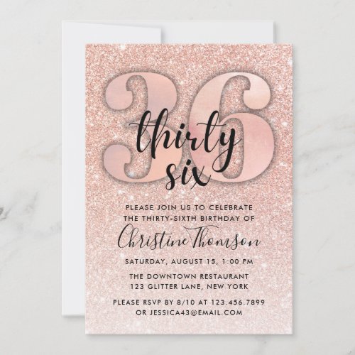 Rose Gold Glitter 36th Birthday Invitation