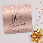 Rose Gold Glitter 60th Birthday Party Square Paper Coaster<br><div class="desc">Chic custom 60th birthday party coaster featuring "60 & Fabulous" in elegant calligraphy,  a rose gold faux foil background and dripping rose gold faux glitter. Perfect for table decor that guests can take home as a souvenir party favor.</div>
