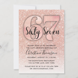 Rose Gold Glitter 67th Birthday Invitation