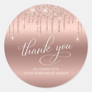 Rose Gold Glitter 75th Birthday Party Thank You Classic Round Sticker