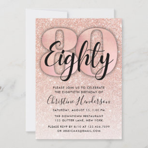 Rose Gold Glitter 80th Birthday Invitation