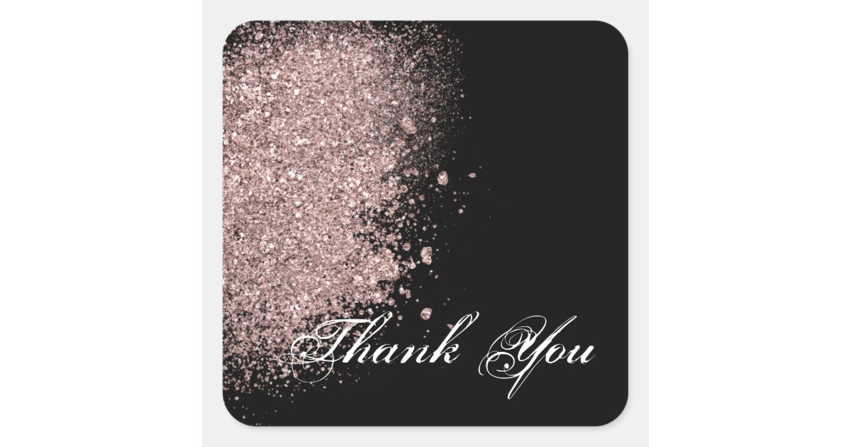 Rose Gold Glitter and Black Thank You Square Sticker | Zazzle