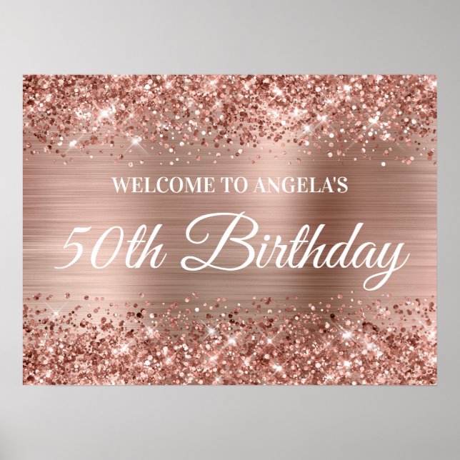Rose Gold Glitter and Foil 50th Birthday Welcome Poster (Front)