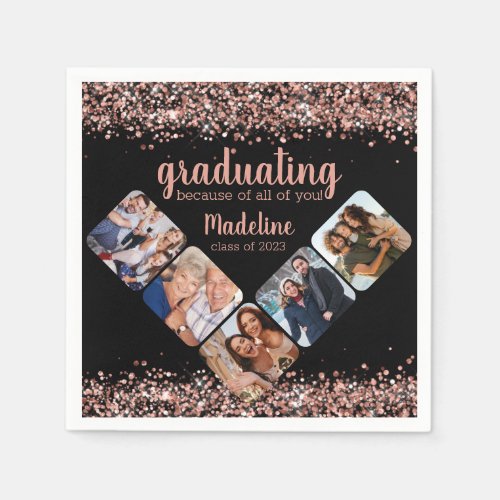Rose Gold Glitter Because of You 5 Photo Grad Napkins