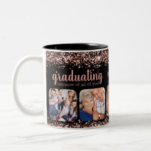 Rose Gold Glitter Because of You 5 Photo Grad Two-Tone Coffee Mug