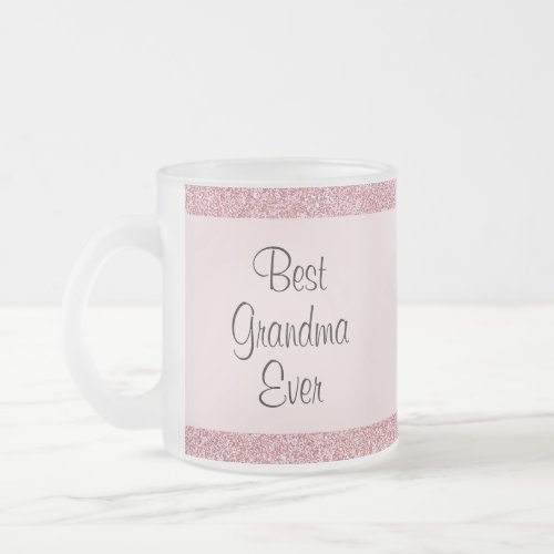 Rose Gold Glitter Best Grandma Ever Cute Frosted Glass Coffee Mug