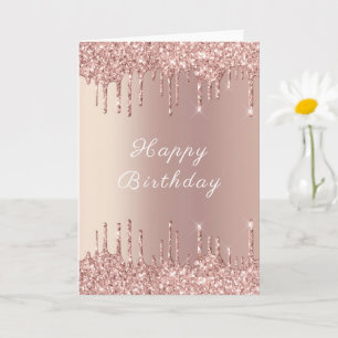 Rose Gold Glitter Birthday Card Sparkle Drips