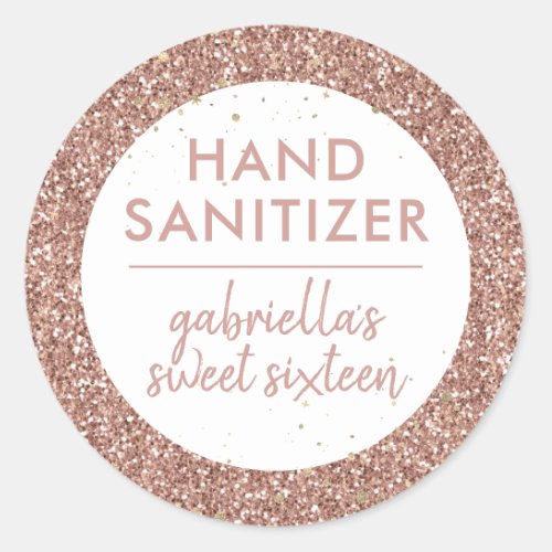Rose Gold Glitter Birthday Hand Sanitizer Favor Classic Round Sticker