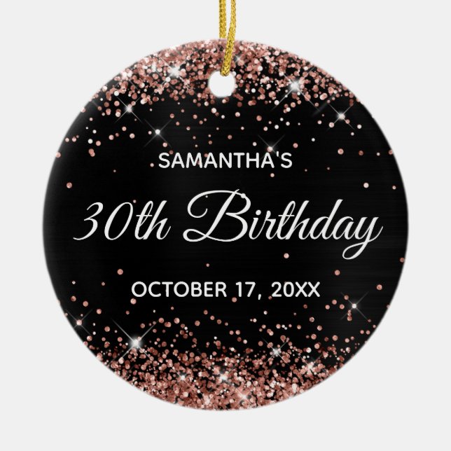 Rose Gold Glitter Black Foil 30th Birthday Ceramic Ornament (Front)