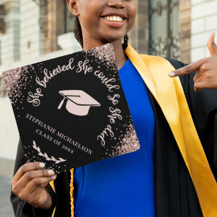 Rose Gold Glitter Black She Believed She Could Graduation Cap Topper
