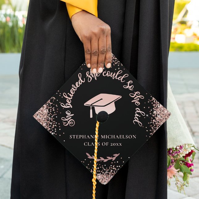 Rose Gold Glitter Black She Believed She Could Graduation Cap Topper (Rose Gold Glitter Black She Believed She Could Graduation Cap Topper)