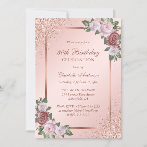 Rose Gold Glitter Blush Pink Floral 30th Birthday Invitation