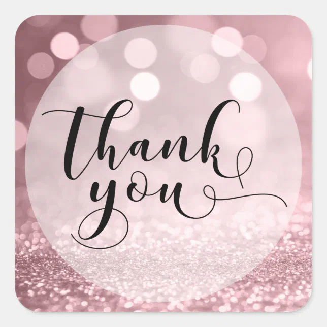 Rose Gold Glitter Bokeh & Typography Thank You 5 Square Sticker | Zazzle