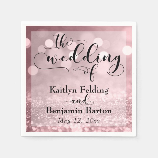 Rose Gold Glitter Bokeh Typography The Wedding Of Paper Napkins (Front)