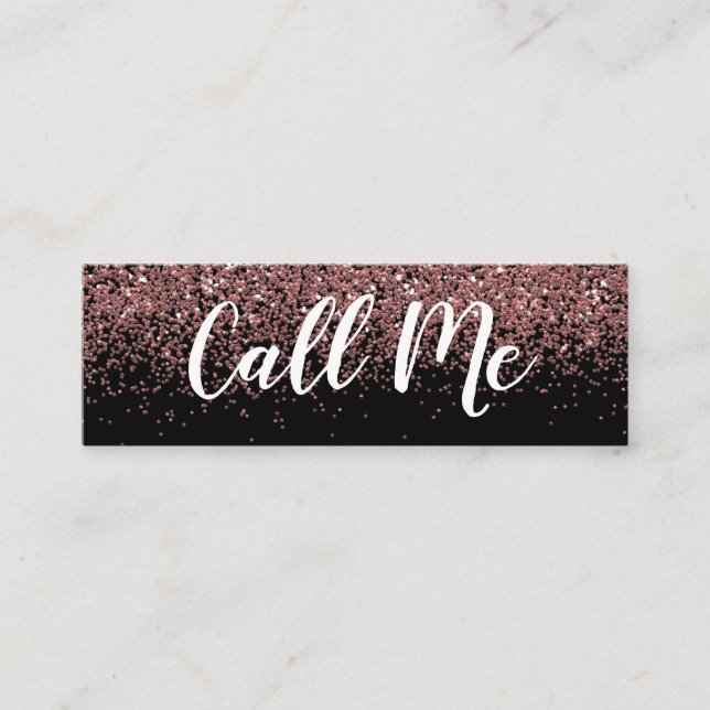 Rose Gold Glitter Call Me Mini Business Cards (Front)