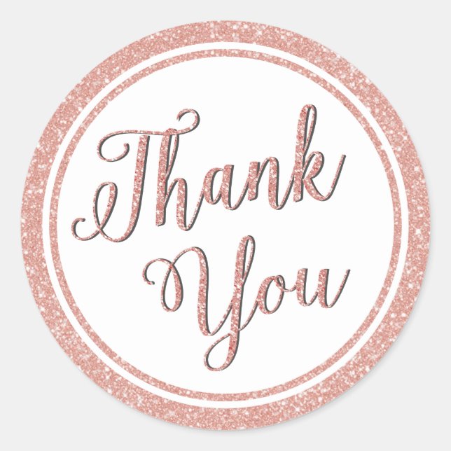 Rose Gold Glitter Chic Elegant Party Thank You Classic Round Sticker (Front)