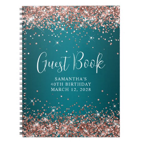 Rose Gold Glitter Dark Turquoise Birthday Guest Notebook