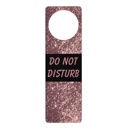 Rose Gold Glitter   Do Not Disturb Sign