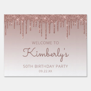 Rose Gold Glitter Drip 50th Birthday Yard Sign
