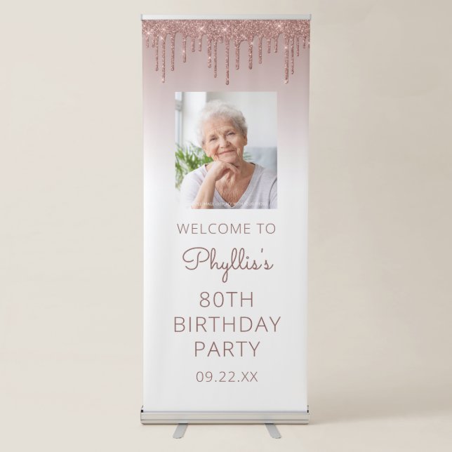 Rose Gold Glitter Drip Photo 80th Birthday Party Retractable Banner (Front)
