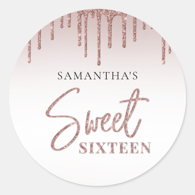 Rose Gold Glitter Drip Script Sweet 16 Birthday Classic Round Sticker (Front)