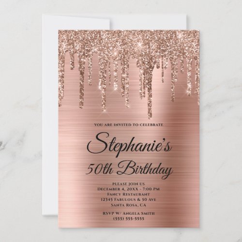 Rose Gold Glitter Drips and Ombre Foil Birthday Invitation