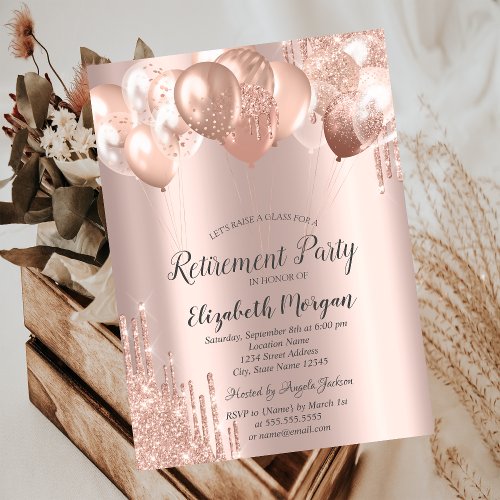  Rose Gold Glitter Drips Balloons Retirement  Invitation