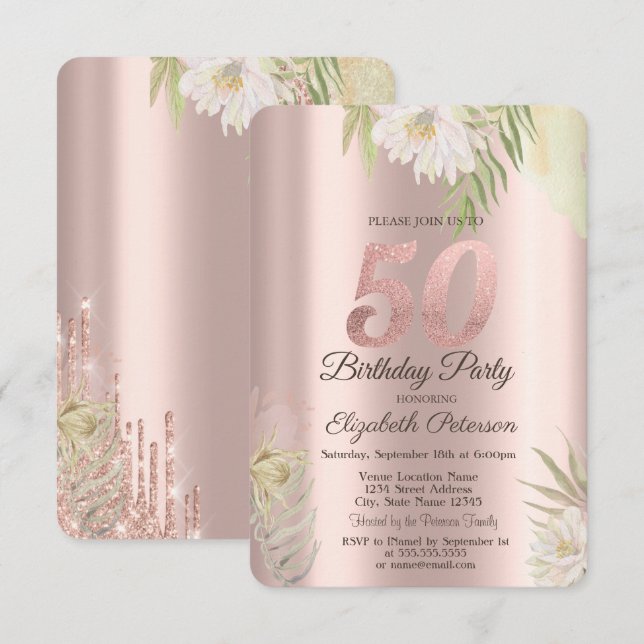 Rose Gold Glitter Drips Boho Flowers 50th Birthday Invitation (Front/Back)