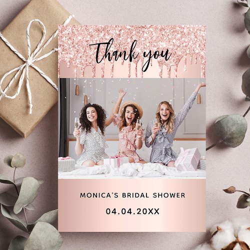 Rose gold glitter drips bridal shower photo thank you card
