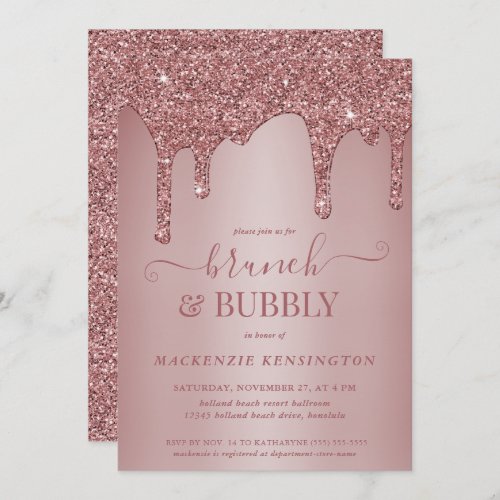 Rose Gold Glitter Drips Brunch Bubbly Shower Invitation