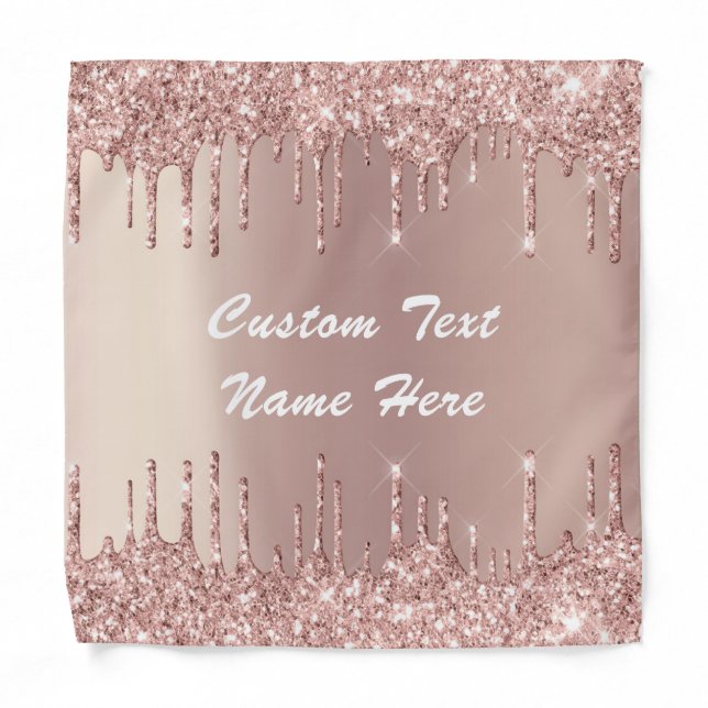 Rose Gold Glitter Drips Custom Text Name Bandana (Front)