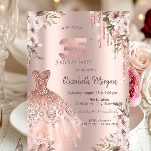Rose Gold Glitter Drips Dress Floral 35th Birthday Invitation