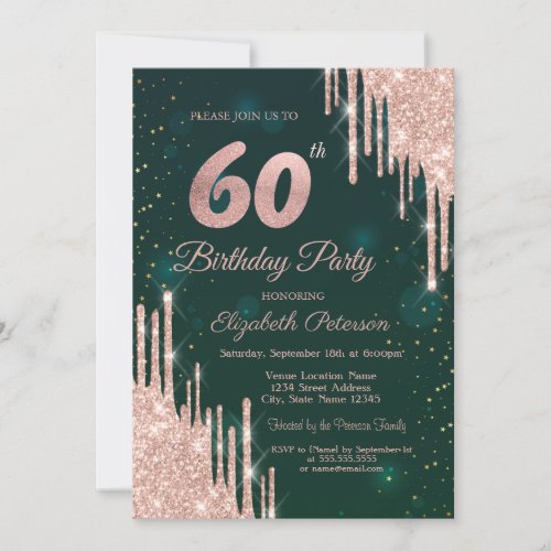 Rose Gold Glitter Drips Green 60th Birthday  Invitation