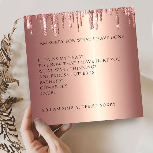 Rose Gold Glitter Drips Iâm sorry apology Card