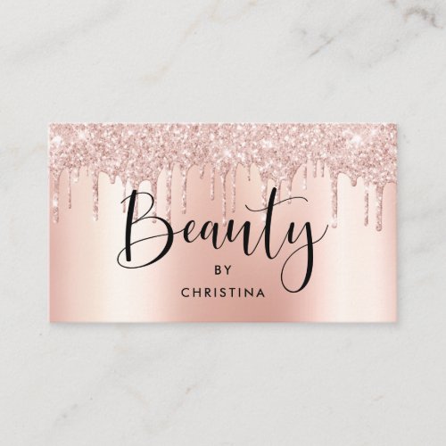 Rose gold glitter drips metallic beauty salon business card
