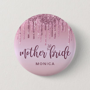 Rose gold glitter drips mother of the bride button