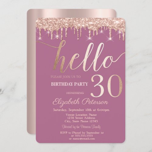 Rose Gold Glitter Drips Pink 30th Birthday Party   Invitation