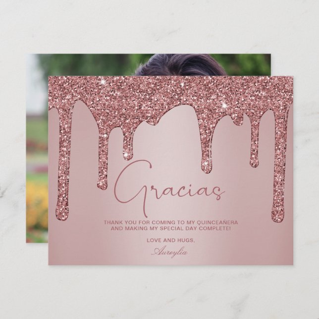 Rose Gold Glitter Drips Quinceanera Gracias Thank You Card (Front/Back)