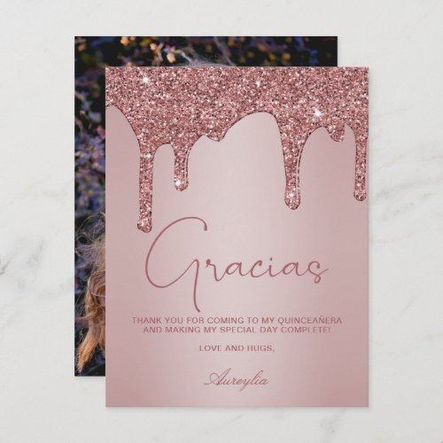 Rose Gold Glitter Drips Quinceanera Photo Gracias Thank You Card