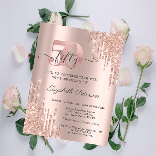 Rose Gold Glitter Drips Rose Gold 50th Birthday  Invitation