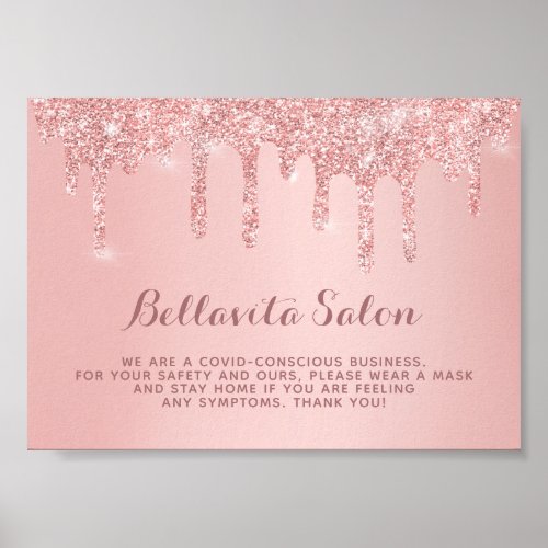 Rose Gold Glitter Drips Salon Covid Conscious Poster